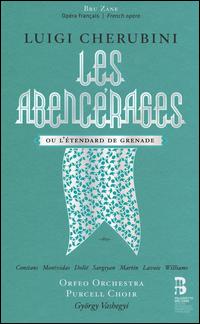 Luigi Cherubini: Les Abencerages - gnes Pintr (vocals); Anas Constans (vocals); Artavazd Sargsyan (vocals); Douglas Williams (vocals);...