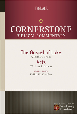 Luke, Acts - Trites, Allison A, and Larkin, William J, and Comfort, Philip W (Editor)