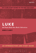 Luke: An Introduction and Study Guide: All Flesh Shall See God's Salvation