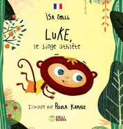 Luke, le singe athlte