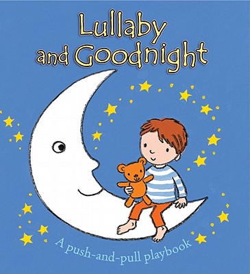 Lullaby and Goodnight: A push-and-pull playbook - Piper, Sophie