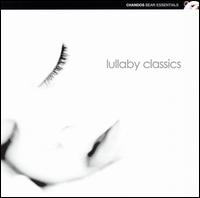Lullaby Classics [Chandos] - Various Artists