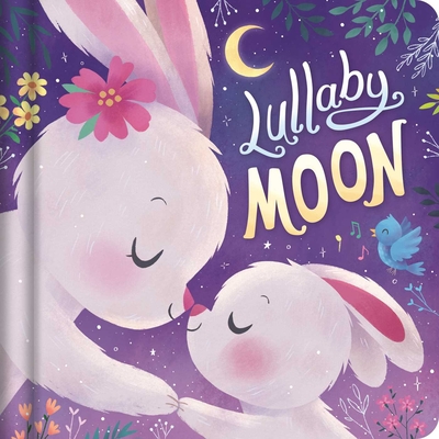 Lullaby Moon: Padded Board Book - Igloobooks