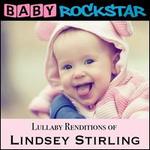 Lullaby Renditions of Lindsey Stirling: Shatter Me