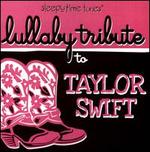 Lullaby Tribute to Taylor Swift
