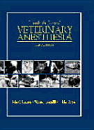 Lumb & Jones Veterinary Anesthesia - Thurmon, John C, and Tranquilli, William J, and Benson, G John, D.V.M., M.S.