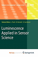 Luminescence Applied in Sensor Science