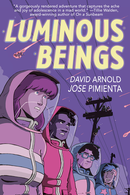 Luminous Beings: A Graphic Novel - Arnold, David