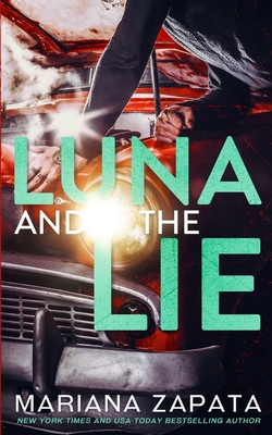 Luna and the Lie - Zapata, Mariana