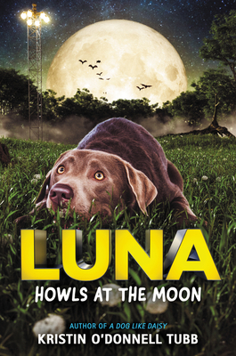 Luna Howls at the Moon - Tubb, Kristin O'Donnell