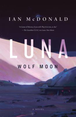 Luna: Wolf Moon - McDonald, Ian