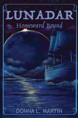 Lunadar: Homeward Bound - Martin, Donna L