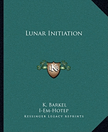 Lunar Initiation