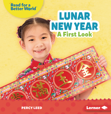 Lunar New Year: A First Look - Leed, Percy