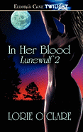 Lunewulf 2: In Her Blood