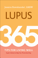 Lupus: 365 Tips for Living Well