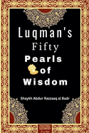 Luqman's Fifty Pearls of Wisdom