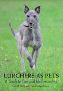 Lurchers as Pets: A Guide to Care and Understanding