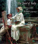 Lure of Italy: American Artists and the Italian Experience, 1760-1914