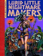 Lurid Little Nightmare Makers