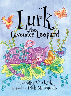 Lurk The Lavender Leopard - Van Kirk, Dorothy