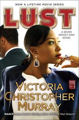 Lust: A Seven Deadly Sins Novel - Murray, Victoria Christopher