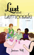 Lust and Lemonade