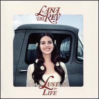 Lust for Life [Clean Version] - Lana Del Rey