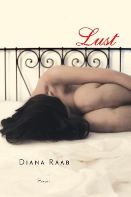 Lust - Raab, Diana, Mfa, RN