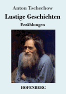 Lustige Geschichten: Erzhlungen