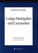 Lustige Madrigalien Und Canzonetten - Knupfer, Sebastian