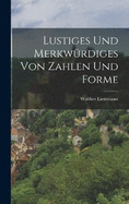 Lustiges und merkwrdiges von Zahlen und Forme