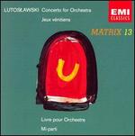 Lutoslawski: Concerto for Orchestra, etc.