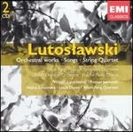 Lutoslawski: Orchestral Works; Songs; String Quartet