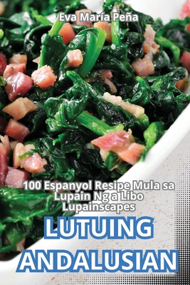 Lutuing Andalusian - Eva Mara Pea