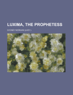 Luxima, the Prophetess