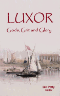 Luxor: Gods, Grit and Glory