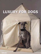 Luxury for Dogs