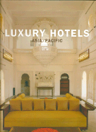 Luxury Hotels - Asia / Pacific - Kunz, Martin N (Editor)