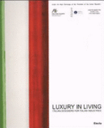 Luxury in Living: Italian Designers for Italian Industries