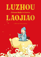Luzhou Laojiao: Chinese Baijiu in Comics