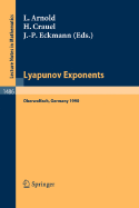 Lyapunov Exponents: Proceedings of a Workshop Held in Bremen, November 12-15, 1984