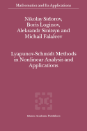 Lyapunov-Schmidt Methods in Nonlinear Analysis and Applications