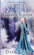 Lycentia: Harrak's Scrolls: The Land of Betrovia