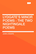 Lydgate's Minor Poems: The Two Nightingale Poems