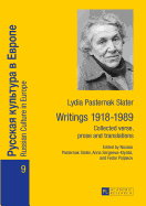 Lydia Pasternak Slater: Writings 1918-1989: Collected verse, prose and translations