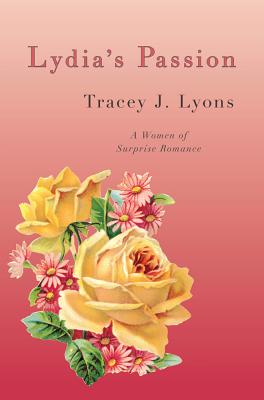 Lydia's Passion - Lyons, Tracey J