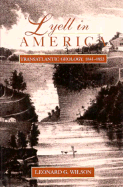 Lyell in America: Transatlantic Geology, 1841-1853