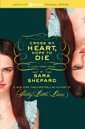 Lying Game #5: The Cross My Heart, Hope to Die