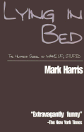 Lying in Bed - Harris, Mark